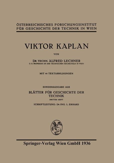 Viktor Kaplan - Alfred Lechner, Viktor Kaplan