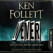 Cover-Bild zum Titel 'Never - Die letzte Entscheidung' von 'Ken Follett'