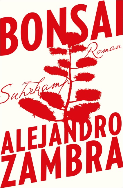 Bonsai - Alejandro Zambra