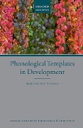 Phonological Templates in Development - Marilyn May Vihman