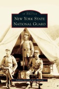 Cover-Bild zum Titel 'New York State National Guard' von 'Anthony Gero, Roger Sturcke'