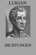 Cover-Bild zum Titel 'Dichtungen' von 'Lukian'