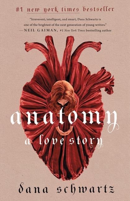 Anatomy: A Love Story - Dana Schwartz