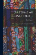 Cover-Bild zum Titel 'Un terme au Congo Belge' von 'Henri Segaert'
