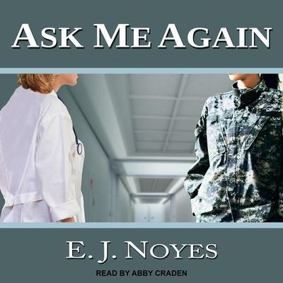 Ask Me Again - E. J. Noyes