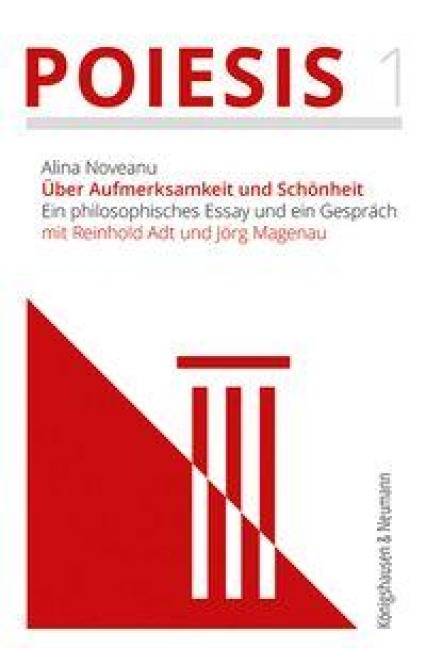 Über Aufmerksamkeit und Schönheit - Alina Noveanu