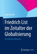 Cover-Bild zum Titel 'Friedrich List im Zeitalter der Globalisierung' von 'Eugen Wendler'