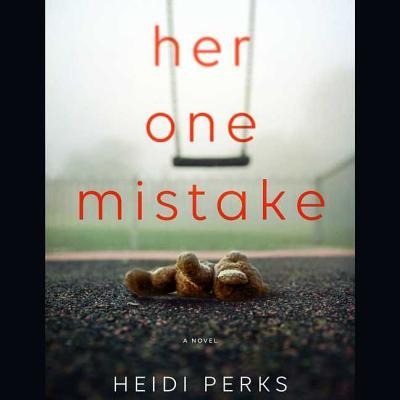 Her One Mistake - Heidi Perks