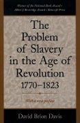 Cover-Bild zum Titel 'The Problem of Slavery in the Age of Revolution, 1770-1823' von 'David Brion Davis'