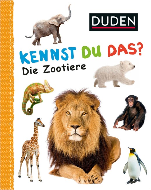 Duden 12+: Kennst du das? Die Zootiere - 