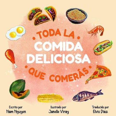 Toda La Comida Deliciosa Que Comerás - Nam Viet Nguyen