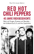 Cover-Bild zum Titel 'Red Hot Chili Peppers - 40 Jahre Rockgeschichte' von 'Paul Christoph Gäbler'