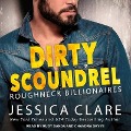 Cover-Bild zum Titel 'Dirty Scoundrel' von 'Jessica Clare'
