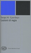 Cover-Bild zum Titel 'Lezioni di regia' von 'Sergej M. Ejzenstejn'