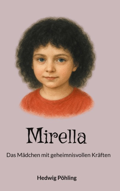 Mirella - Hedwig Pöhling