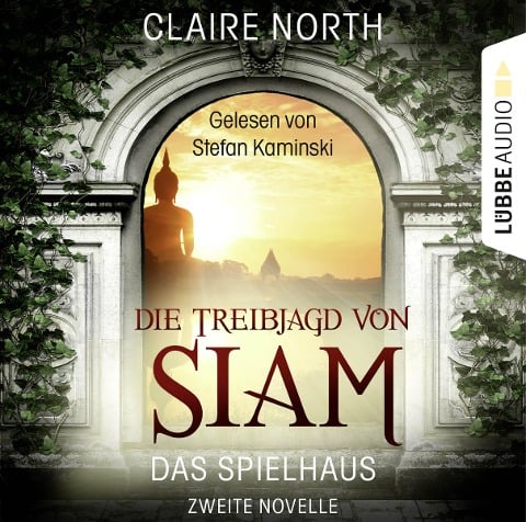 Die Treibjagd von Siam - Claire North