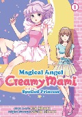 Cover-Bild zum Titel 'Magical Angel Creamy Mami and the Spoiled Princess Vol. 1' von 'Emi Mitsuki'