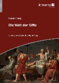 Die Welt der Gifte - Karsten Strey