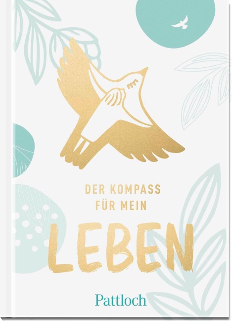 Der Kompass für mein Leben - 