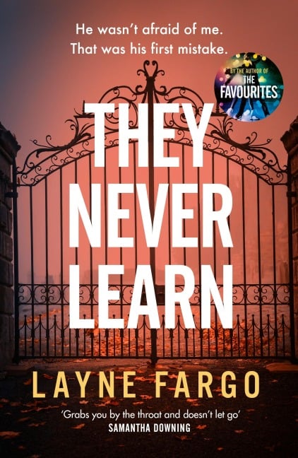 They Never Learn - Layne Fargo