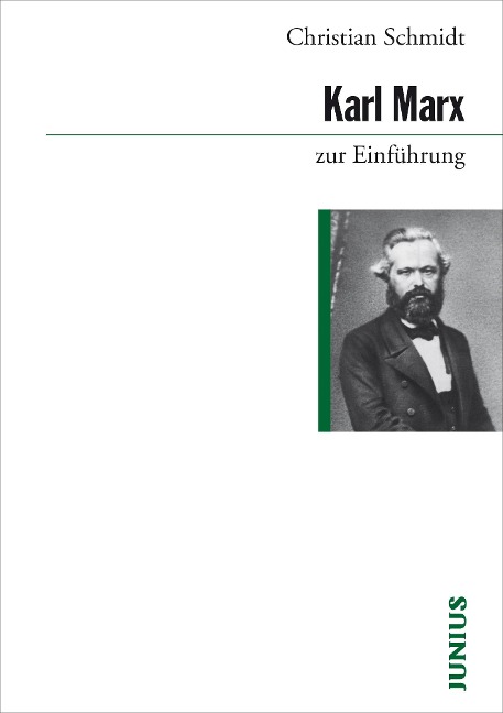 Karl Marx zur Einführung - Christian Schmidt