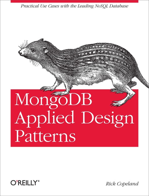 MongoDB Applied Design Patterns - Rick Copeland