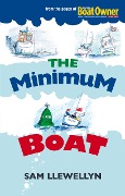 Cover-Bild zum Titel 'The Minimum Boat' von 'Sam Llewellyn'