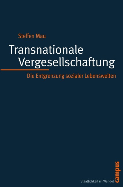 Transnationale Vergesellschaftung - Steffen Mau