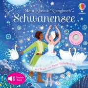 Cover-Bild zum Titel 'Mein Klassik-Klangbuch: Schwanensee' von 'Micaela Tapsell'