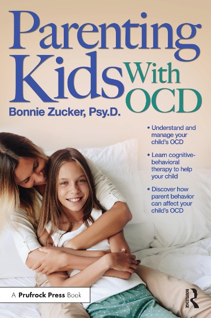 Parenting Kids With OCD - Bonnie Zucker