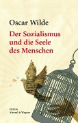 Cover-Bild zum Titel 'Der Sozialismus und die Seele des Menschen' von 'Oscar Wilde'