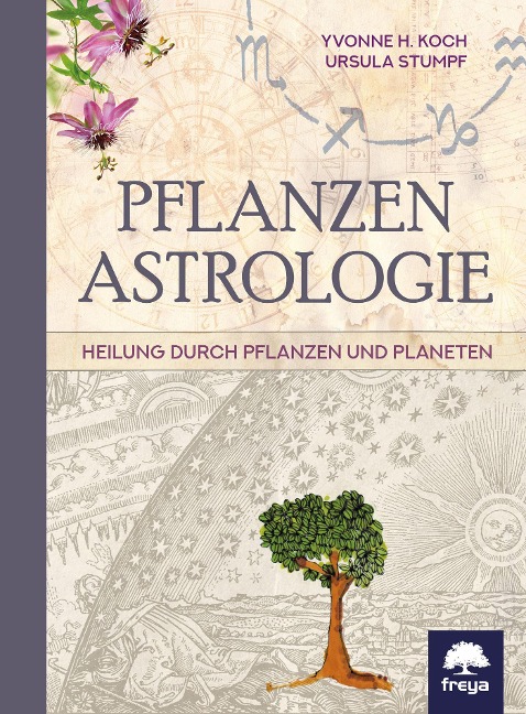 Pflanzenastrologie - Ursula Stumpf, Yvonne H. Koch