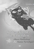 Cover-Bild zum Titel 'Gute-Nacht-Geschichten mit Maus Hannelore & Katze Tunichgut' von 'Stefanie Brazdrum'