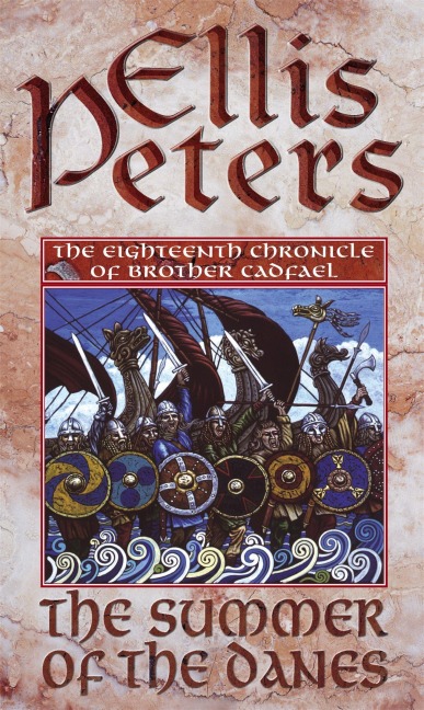 The Summer Of The Danes - Ellis Peters