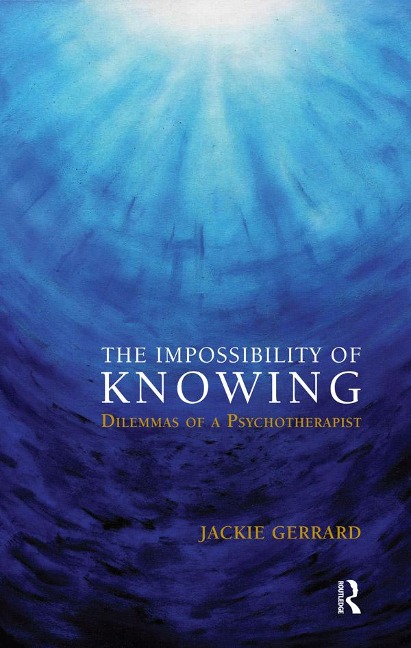 The Impossibility of Knowing - Jackie Gerrard