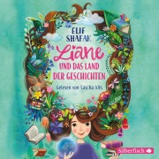 Cover-Bild zum Titel 'Liane und das Land der Geschichten' von 'Elif Shafak'