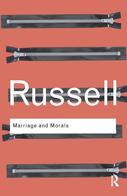 Marriage and Morals - Bertrand Russell