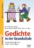 Gedichte in der Grundschule 1./2. Klasse - Harald Watzke, Peter Seuffert, Maria Werner