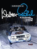 Cover-Bild zum Titel 'Walter Röhrl - Aufschrieb Evo2' von 'Walter Röhrl, Wilfried Müller, Reinhard Klein'