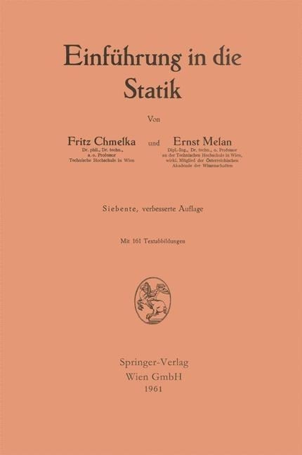 Einführung in die Statik - Fritz Chmelka, Ernst Melan