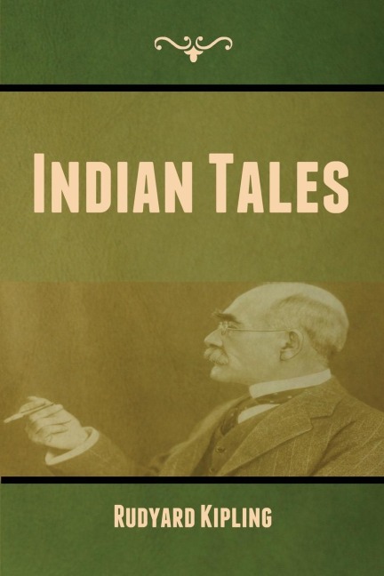 Indian Tales - Rudyard Kipling
