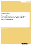 Cover-Bild zum Titel 'Neuere Erkenntnisse der Auswirkungen des sogenannten Brain Drains auf die Entwicklungsländer' von 'Stephanie Ehm'