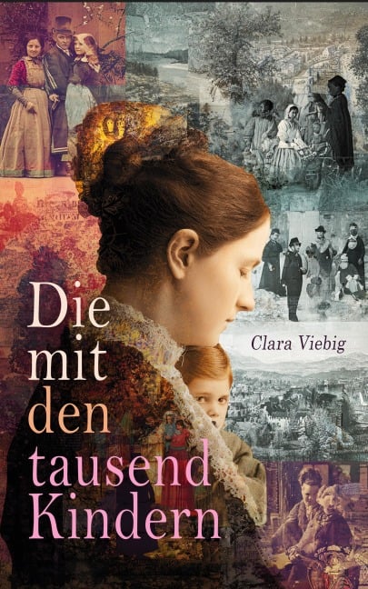 Die mit den tausend Kindern - Clara Viebig