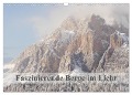 Faszinierende Berge im Licht (Wandkalender 2024 DIN A3 quer), CALVENDO Monatskalender - Monika Dietsch