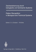 Cover-Bild zum Titel 'Zeichenerkennung durch biologische und technische Systeme / Pattern Recognition in Biological and Technical Systems' von ''