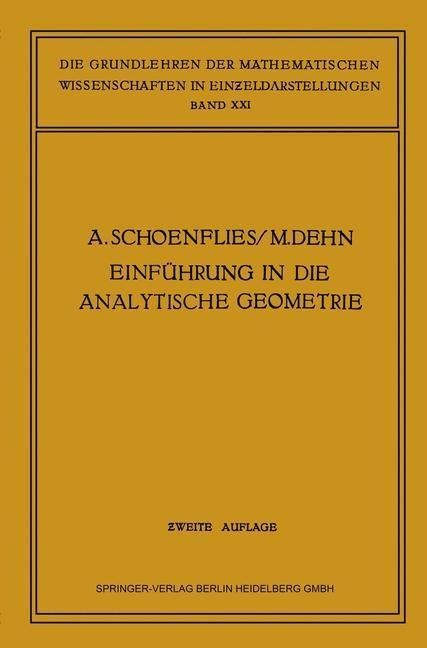 Einführung in die Analytische Geometrie der Ebene und des Raumes - Arthur Moritz Schönflies, Max Dehn