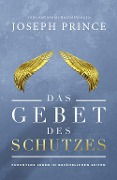 Cover-Bild zum Titel 'Das Gebet des Schutzes' von 'Joseph Prince'