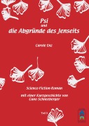 Cover-Bild zum Titel 'Psi und die Abgründe des Jenseits' von 'Carole Enz'