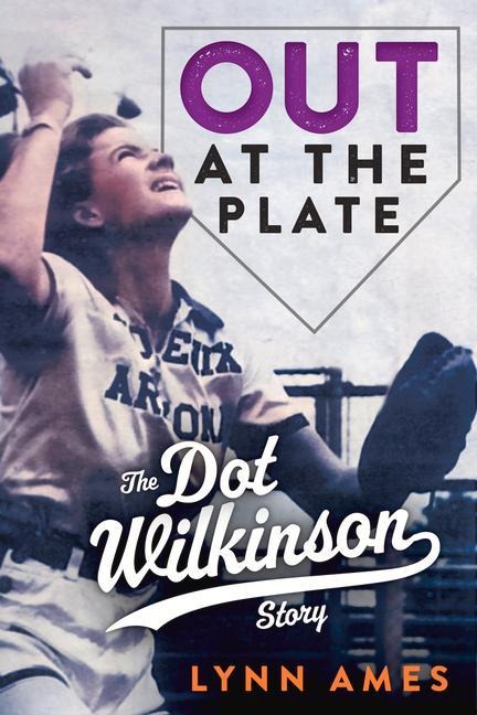 Out at the Plate - Lynn Ames