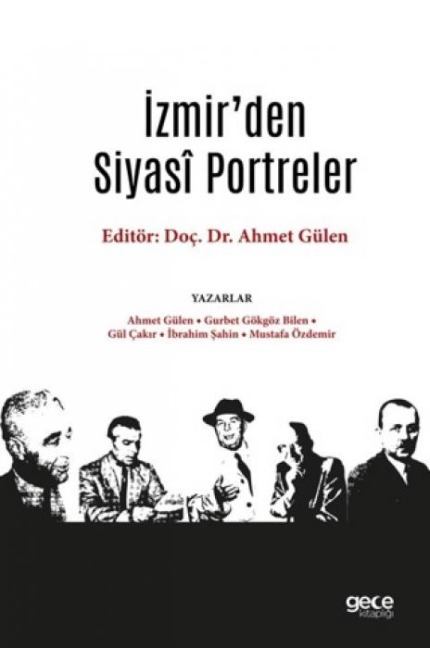 Izmirden Siyas Portreler - Kolektif